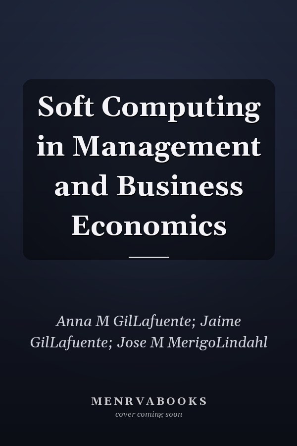 Soft Computing in Management and Business Economics