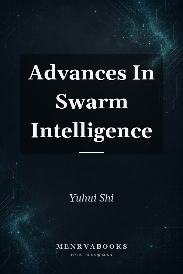 Advances In Swarm Intelligence