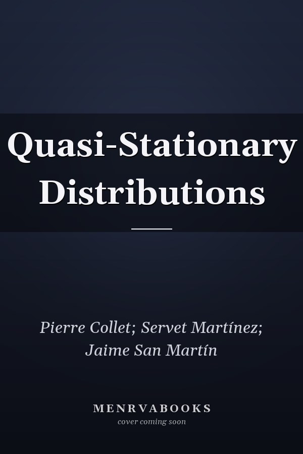 Quasi-Stationary Distributions