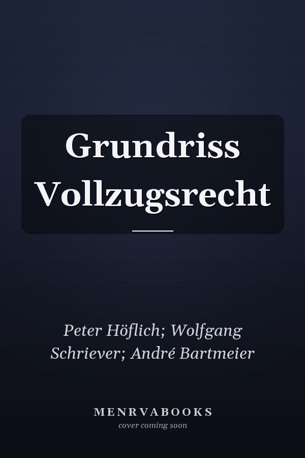 Grundriss Vollzugsrecht