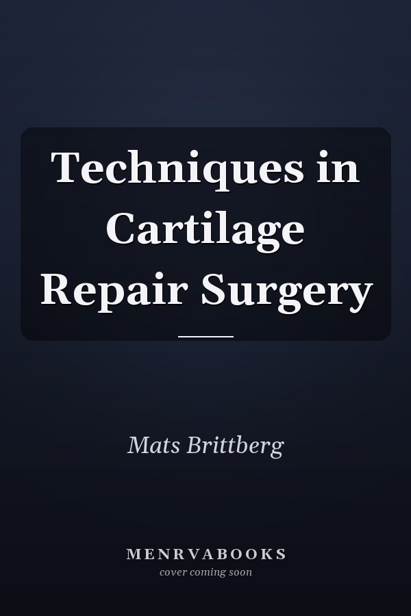 Techniques in Cartilage Repair Surgery