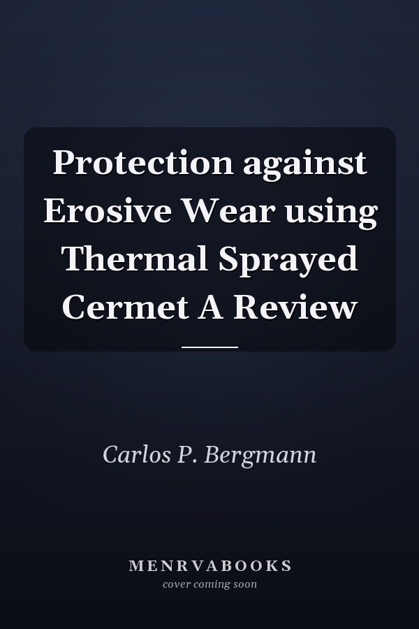 Protection against Erosive Wear using Thermal Sprayed Cermet A Review