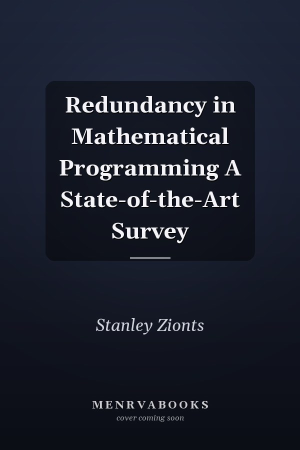Redundancy in Mathematical Programming A State-of-the-Art Survey