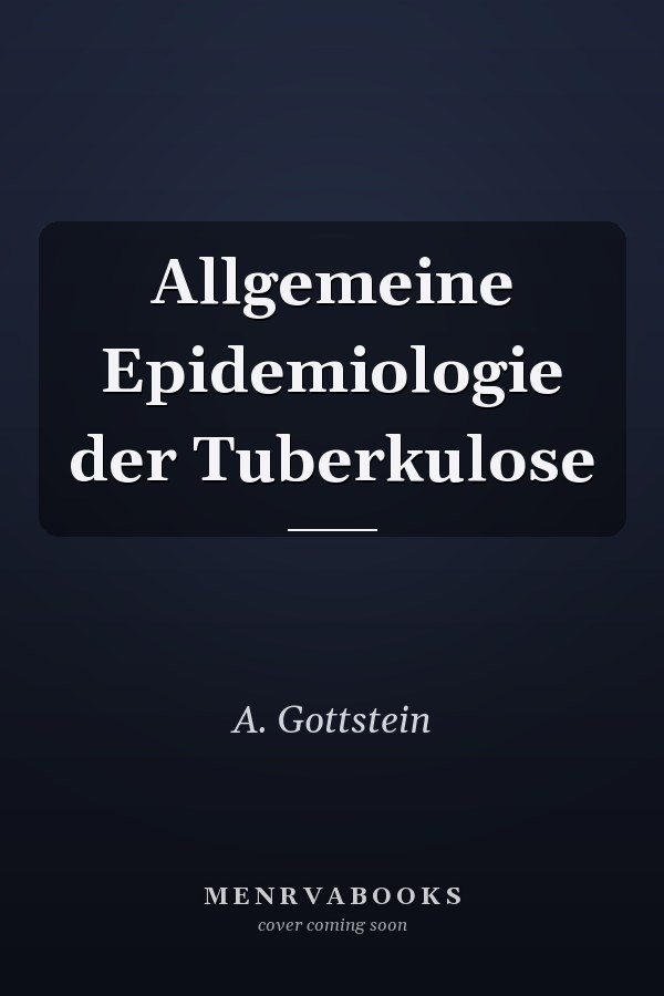 Allgemeine Epidemiologie der Tuberkulose
