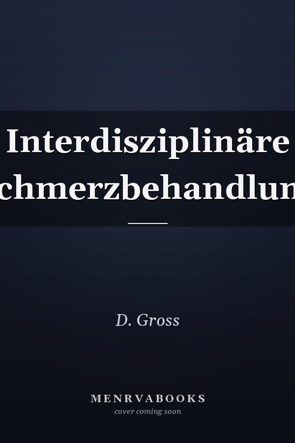 Interdisziplinäre Schmerzbehandlung
