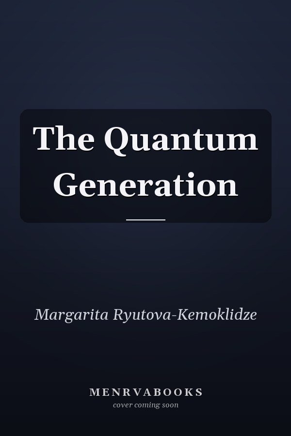 The Quantum Generation
