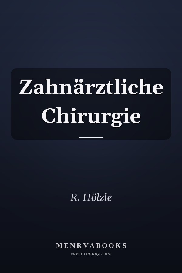 Zahnärztliche Chirurgie