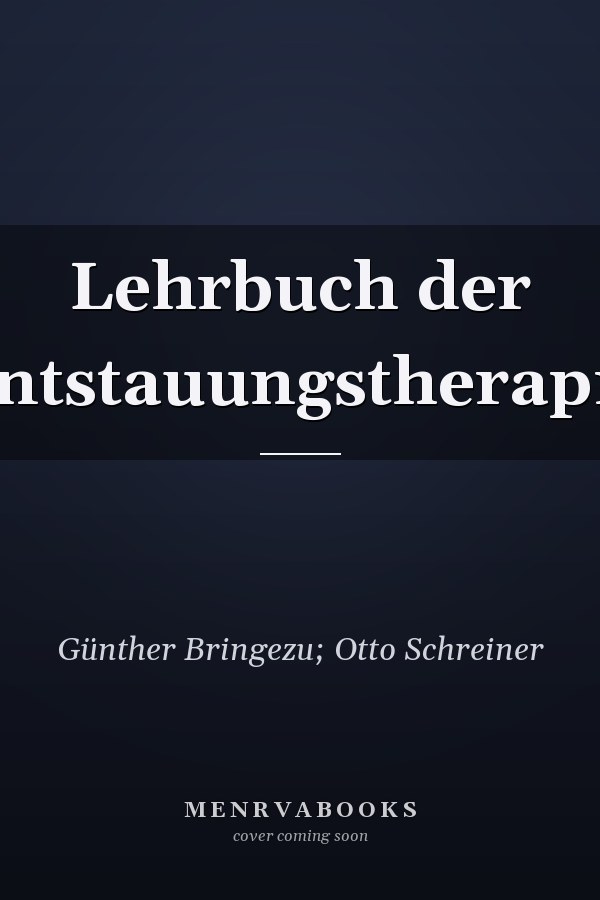 Lehrbuch der Entstauungstherapie