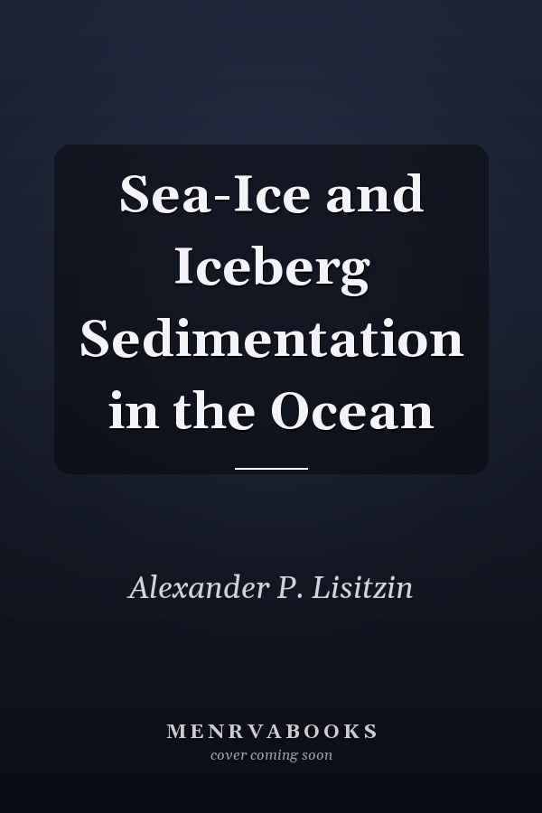 Sea-Ice and Iceberg Sedimentation in the Ocean