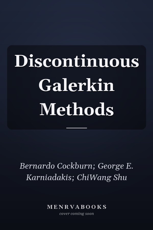 Discontinuous Galerkin Methods