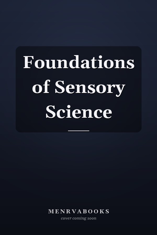 Foundations of Sensory Science
