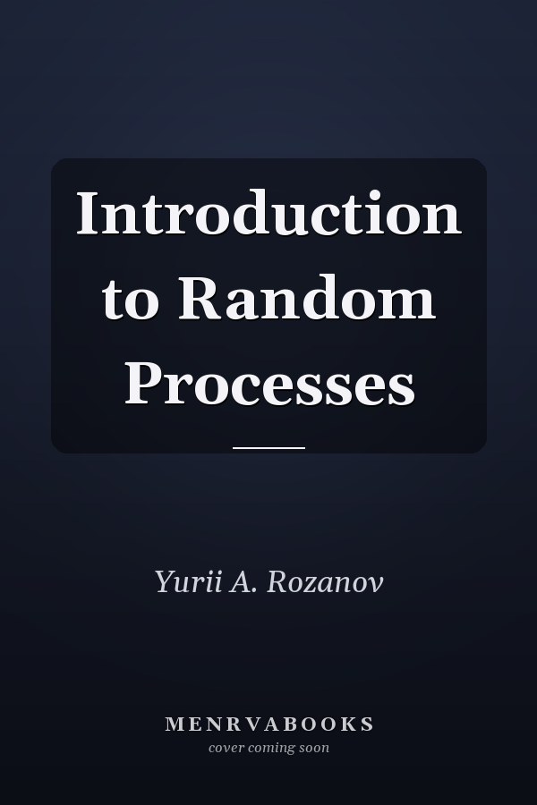 Introduction to Random Processes