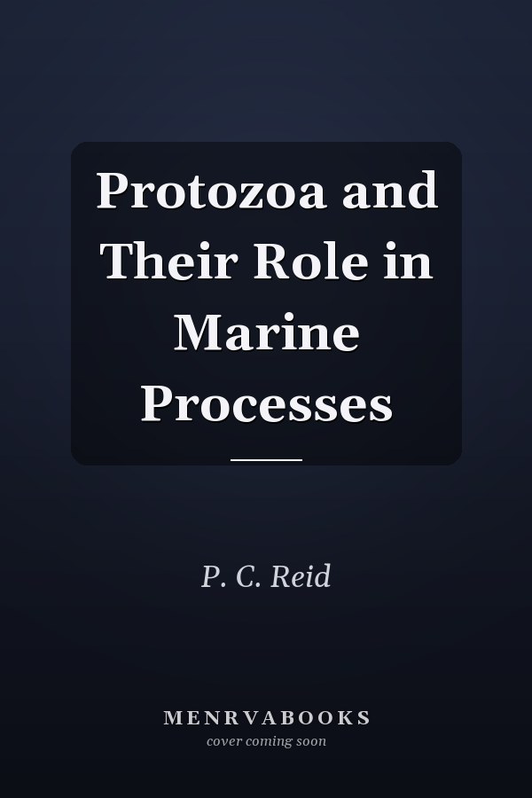 Protozoa and Their Role in Marine Processes