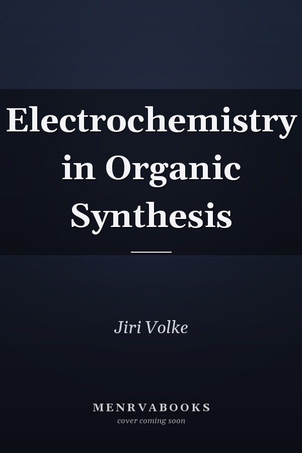Electrochemistry in Organic Synthesis
