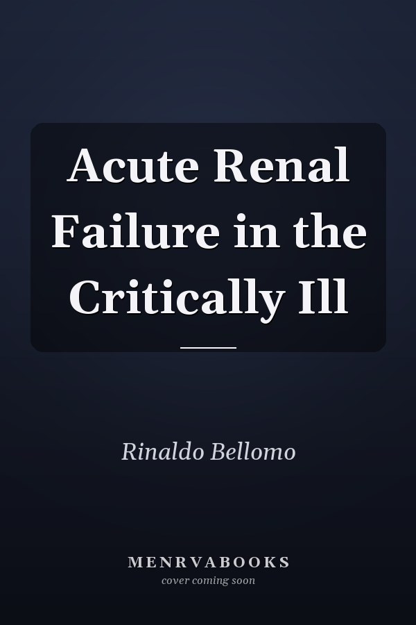 Acute Renal Failure in the Critically Ill