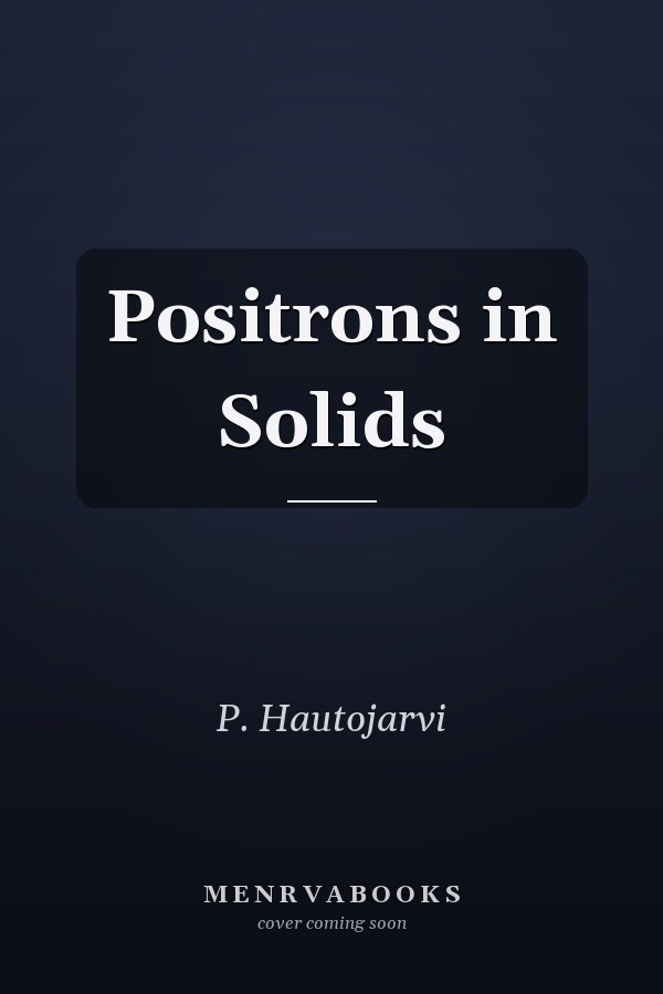 Positrons in Solids