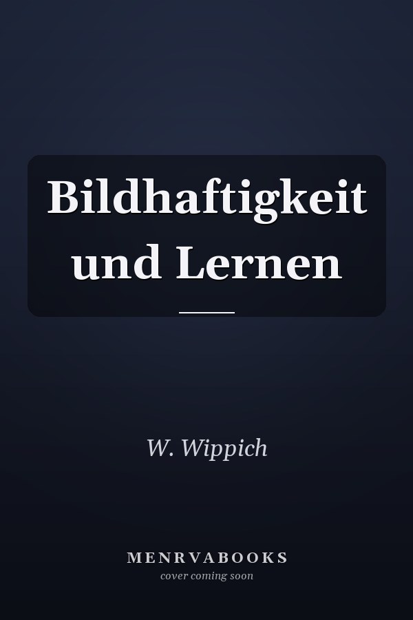 Bildhaftigkeit und Lernen