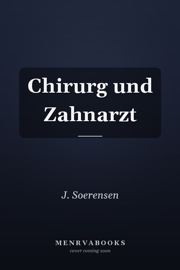 Chirurg und Zahnarzt