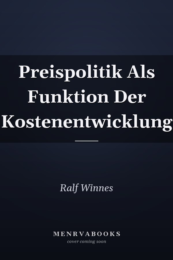 Preispolitik Als Funktion Der Kostenentwicklung