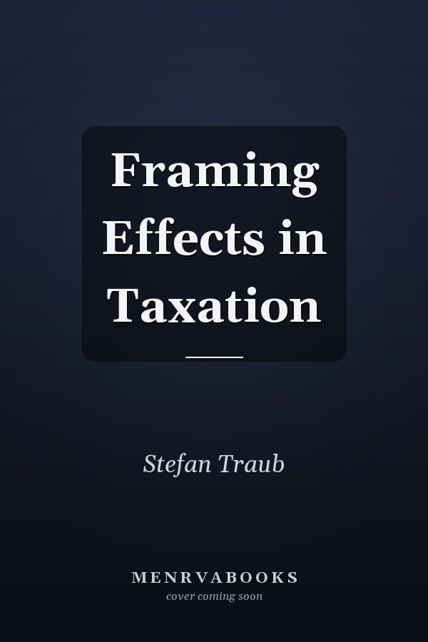 Framing Effects in Taxation
