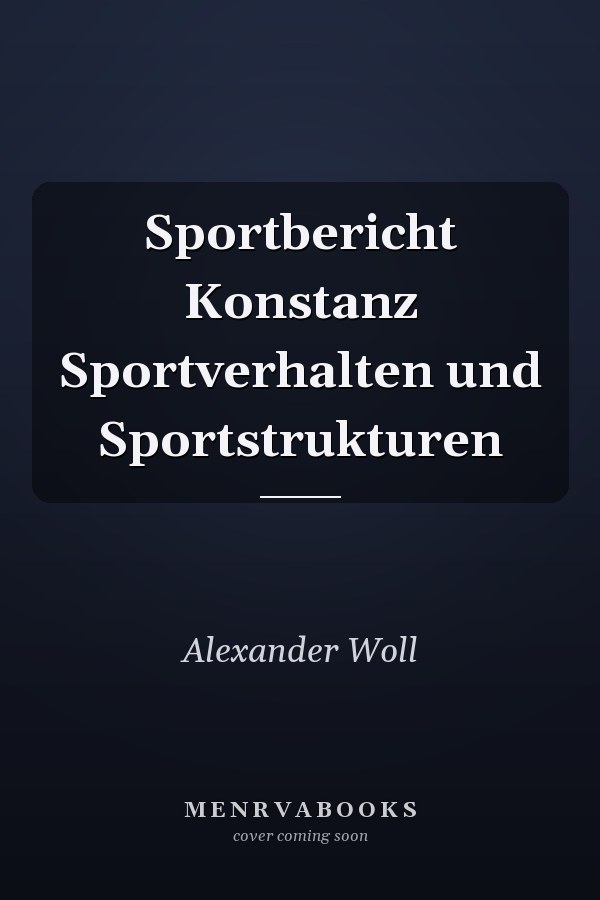 Sportbericht Konstanz Sportverhalten und Sportstrukturen