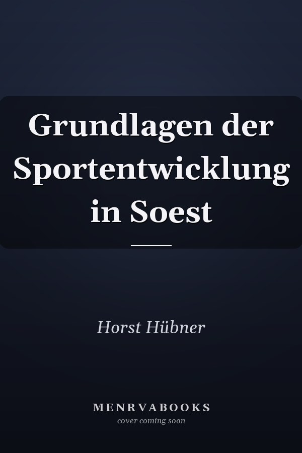 Grundlagen der Sportentwicklung in Soest