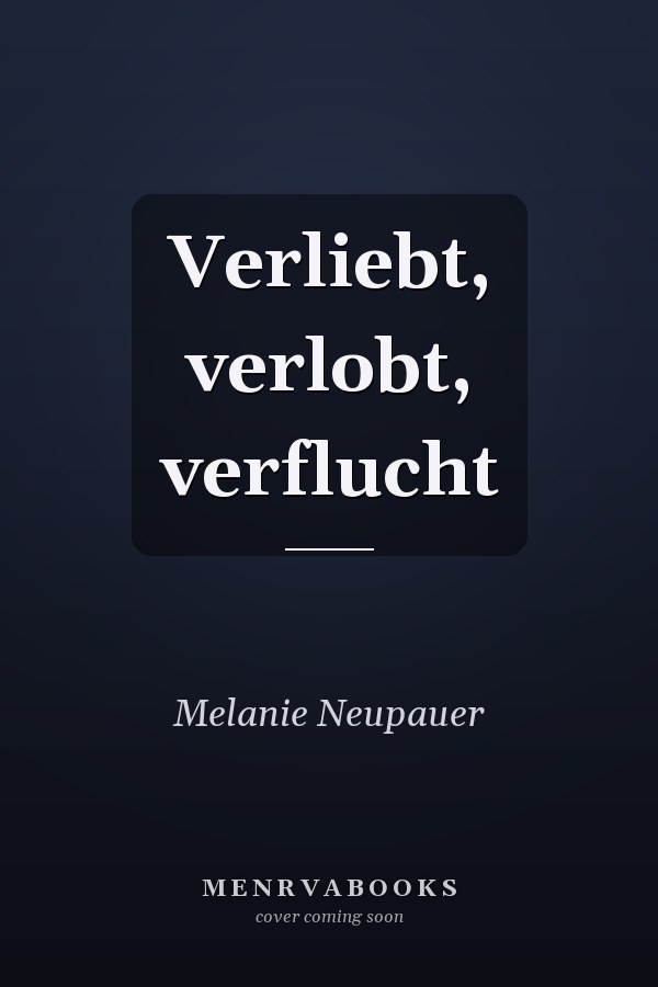 Verliebt, verlobt, verflucht