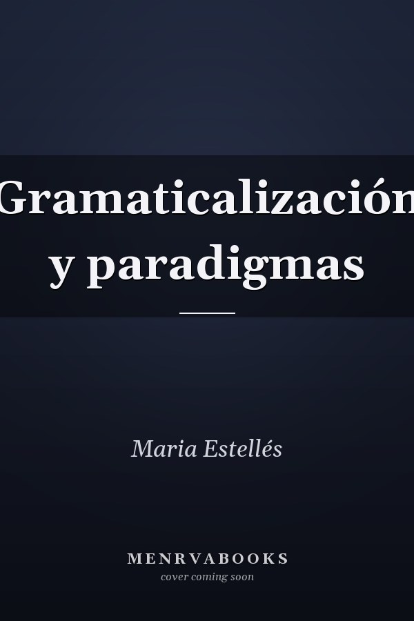 Gramaticalización y paradigmas