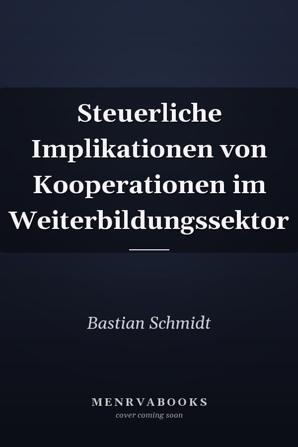 Steuerliche Implikationen von Kooperationen im Weiterbildungssektor