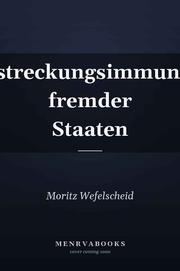 Vollstreckungsimmunitaet fremder Staaten