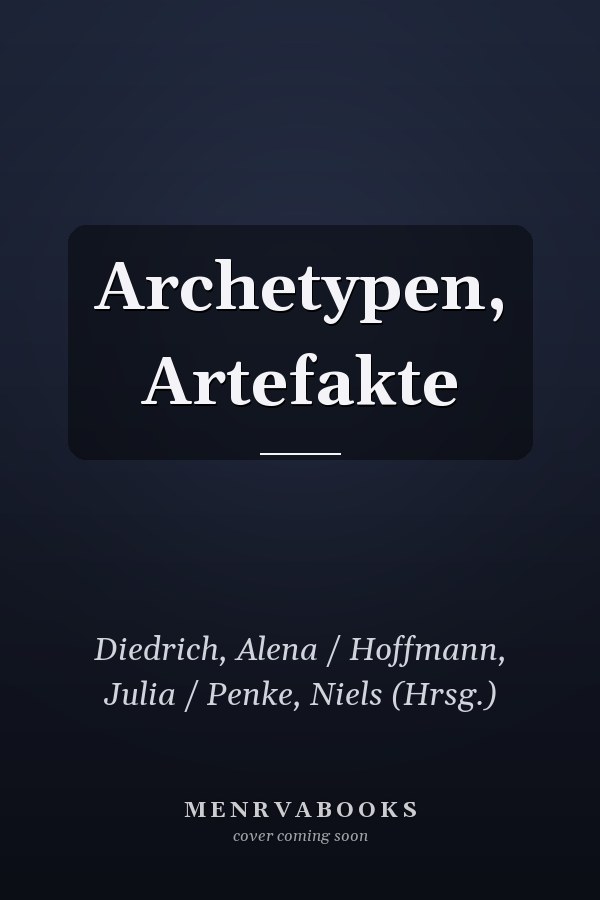 Archetypen, Artefakte