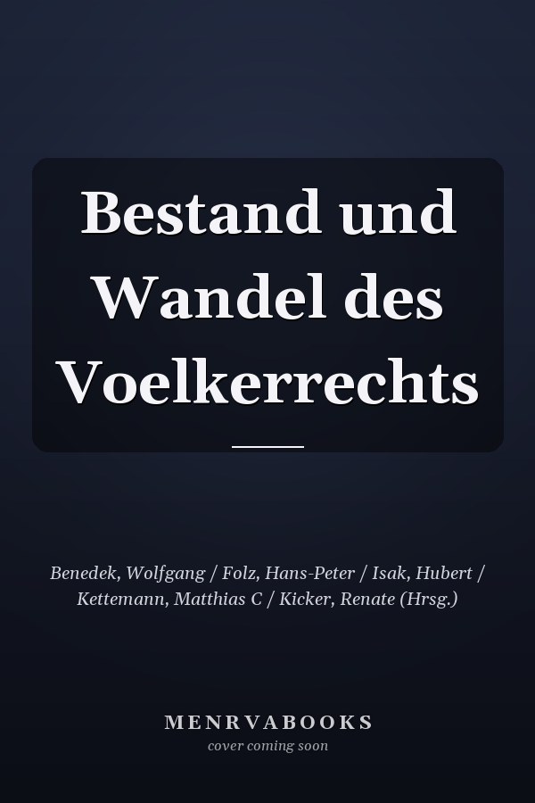 Bestand und Wandel des Voelkerrechts