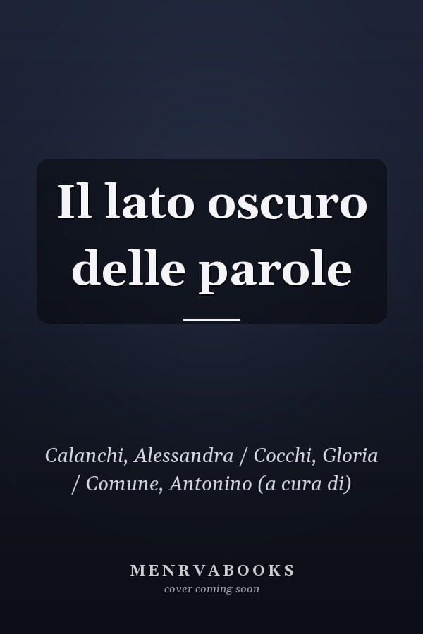 Il lato oscuro delle parole