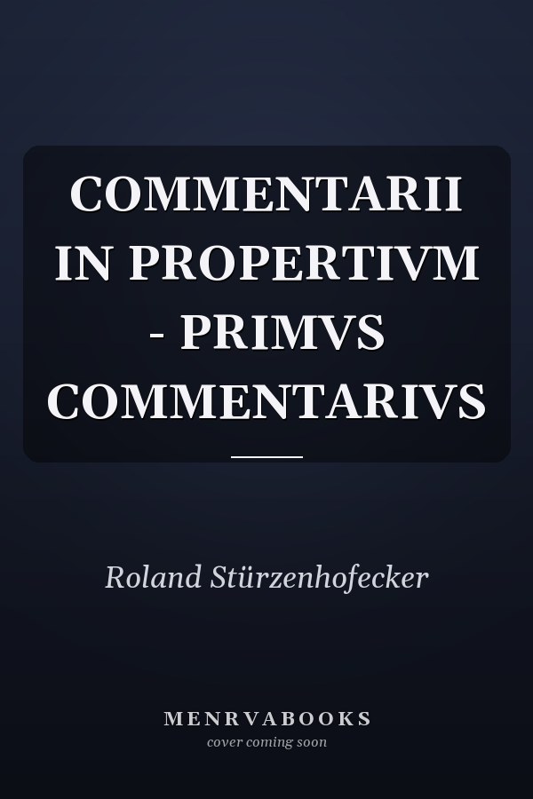 COMMENTARII IN PROPERTIVM - PRIMVS COMMENTARIVS