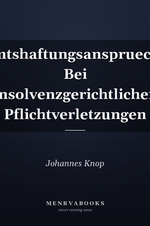 Amtshaftungsansprueche Bei Insolvenzgerichtlichen Pflichtverletzungen