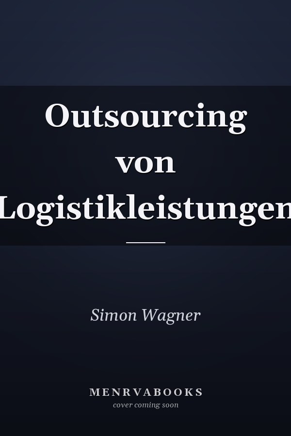 Outsourcing von Logistikleistungen