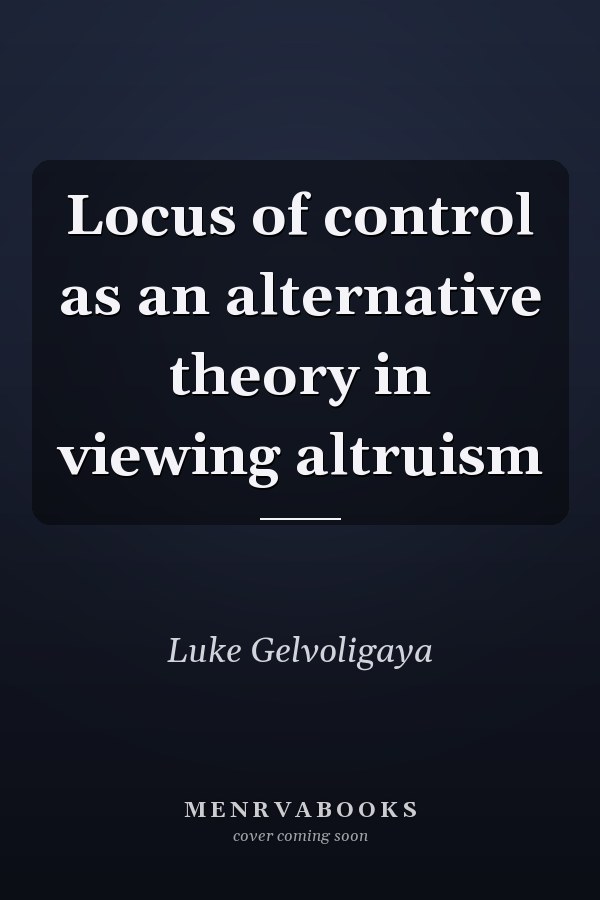 Locus of control as an alternative theory in viewing altruism