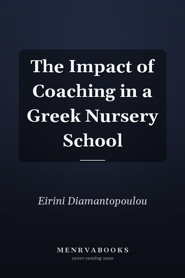 The Impact of Coaching in a Greek Nursery School