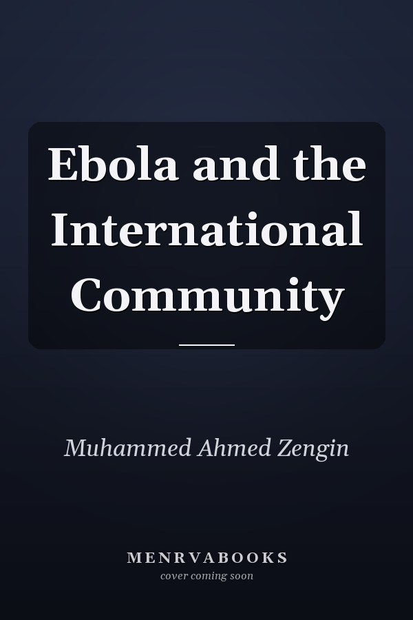 Ebola and the International Community