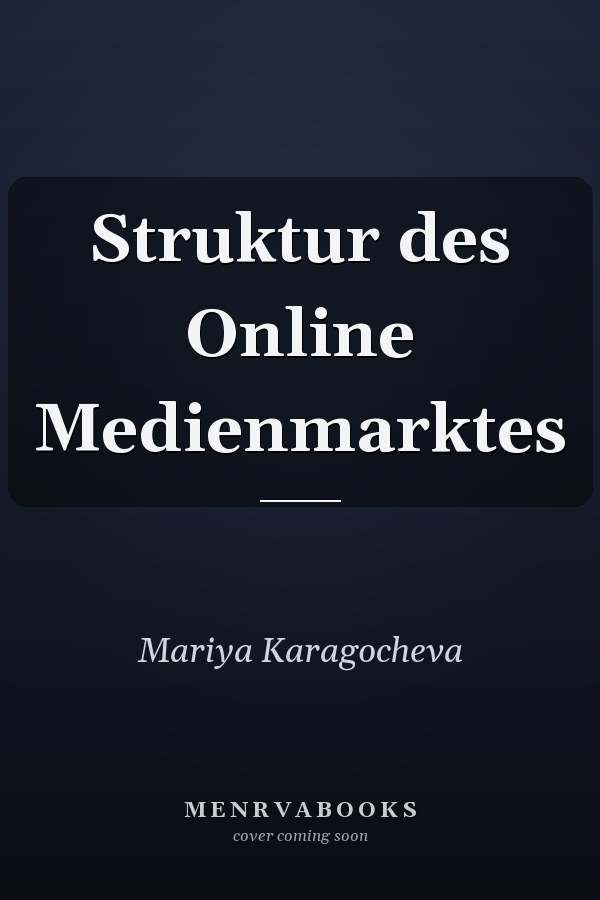 Struktur des Online Medienmarktes