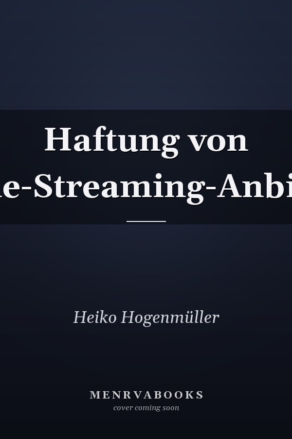 Haftung von Online-Streaming-Anbietern