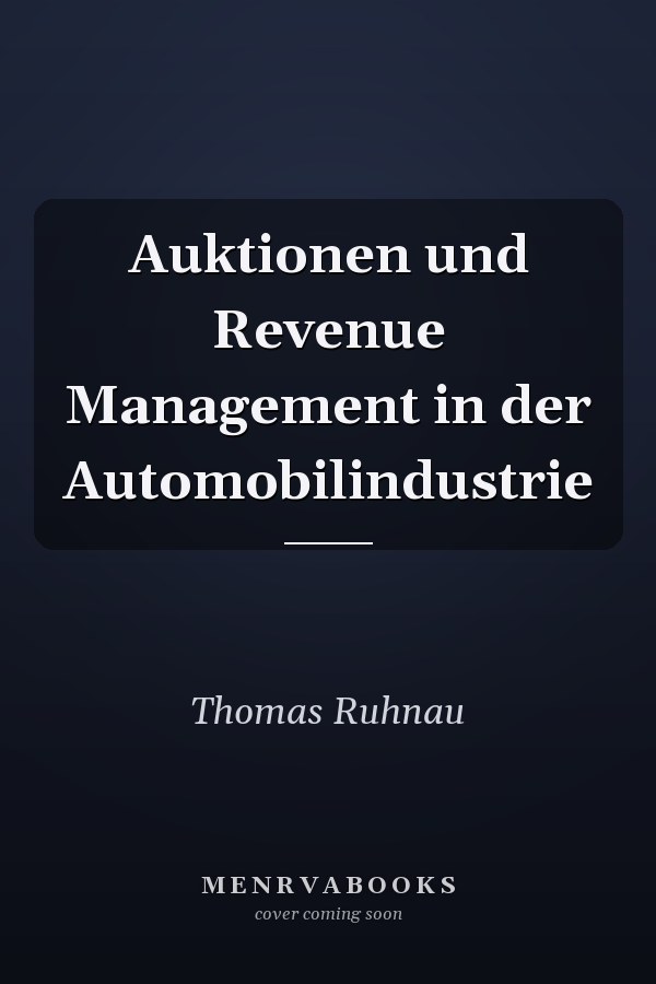 Auktionen und Revenue Management in der Automobilindustrie