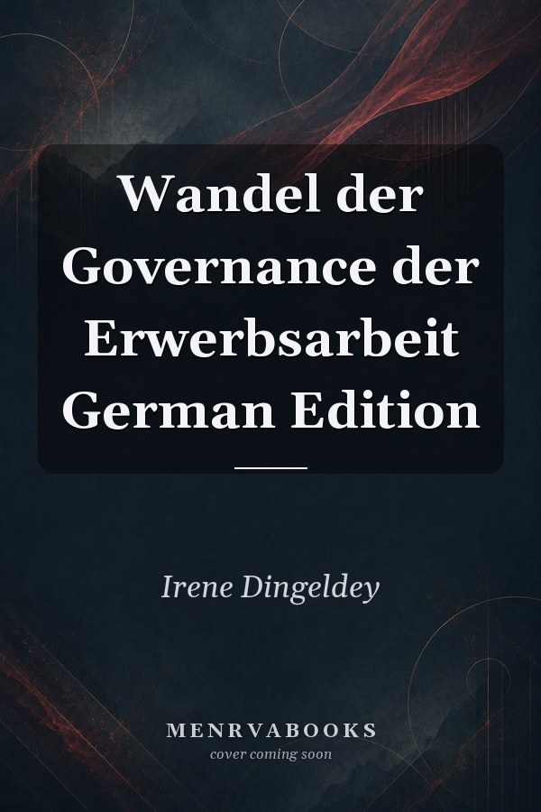 Wandel der Governance der Erwerbsarbeit German Edition
