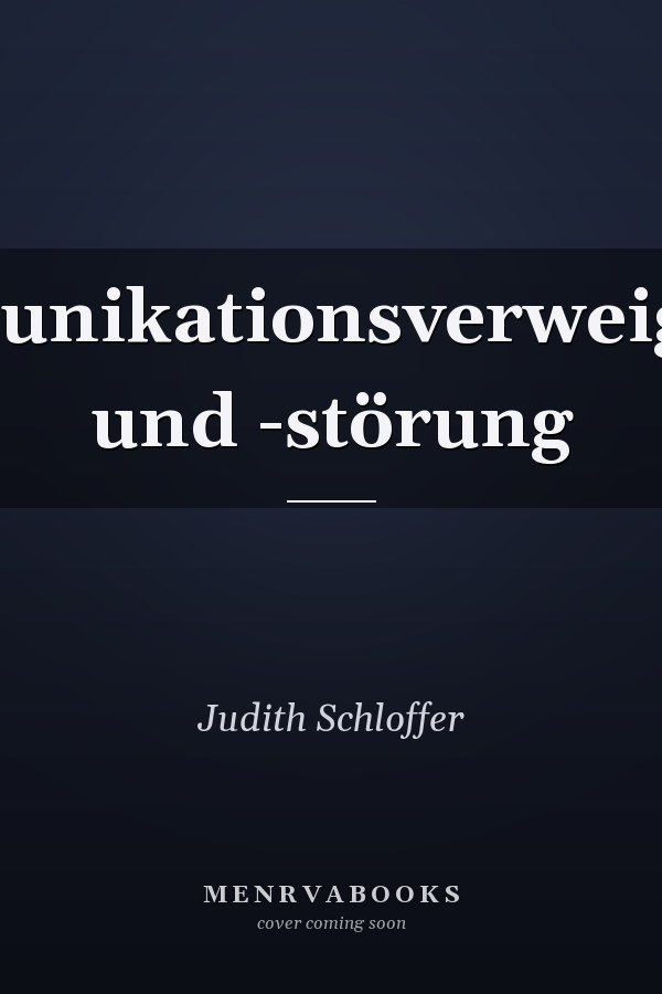 Kommunikationsverweigerung und -störung