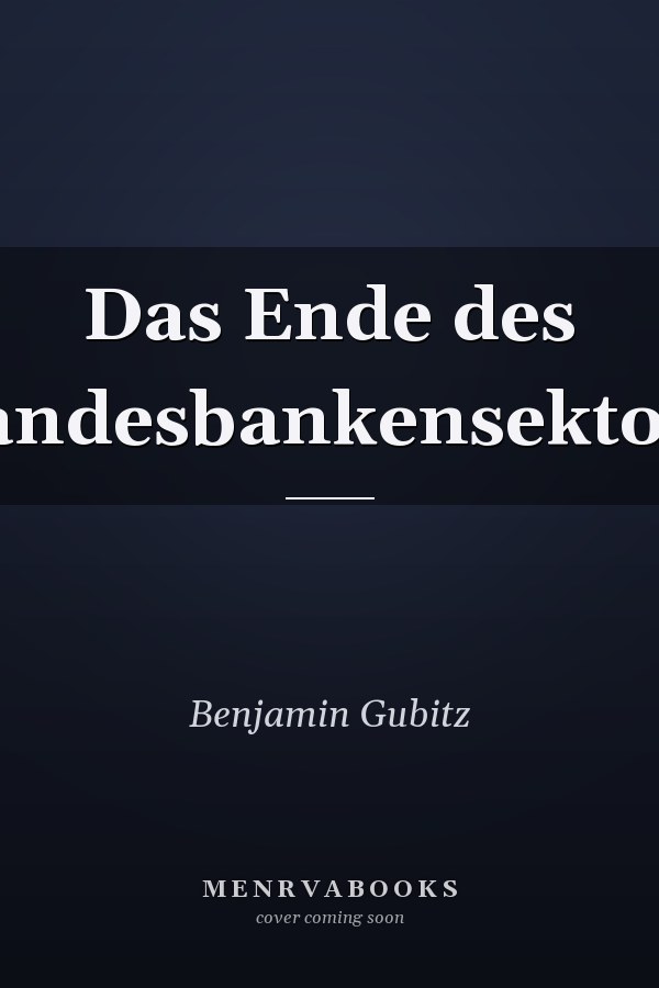 Das Ende des Landesbankensektors