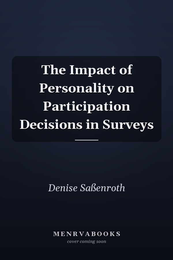 The Impact of Personality on Participation Decisions in Surveys