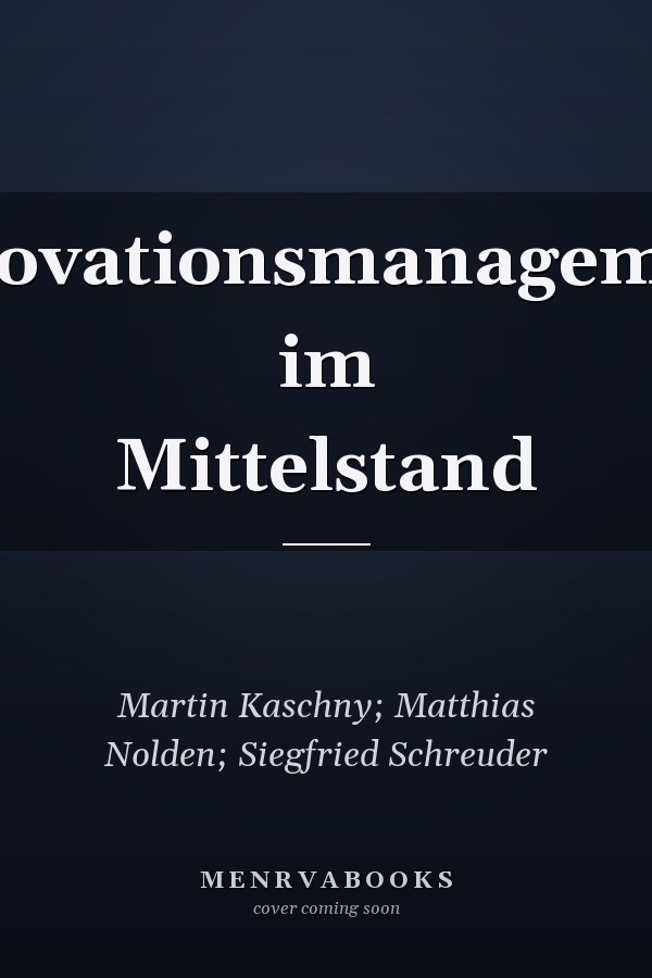 Innovationsmanagement im Mittelstand
