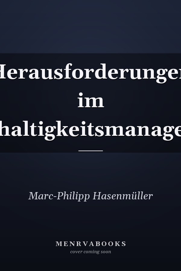 Herausforderungen im Nachhaltigkeitsmanagement