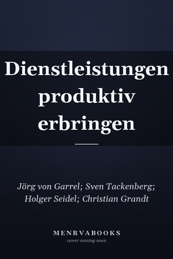 Dienstleistungen produktiv erbringen