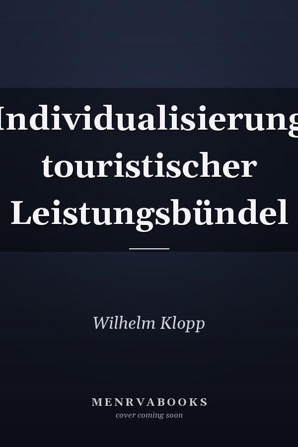 Individualisierung touristischer Leistungsbündel